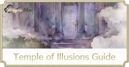 Temple of Illusions Guide - Memento Mori