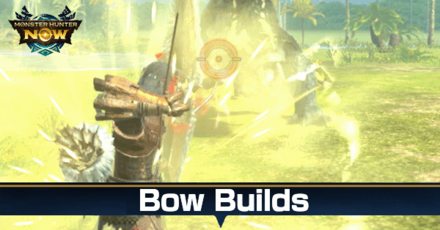 MH Now - Bow Builds