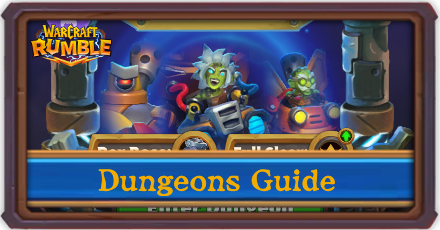 Warcraft Rumble Dungeon Guide: How to Unlock Dungeon Mode