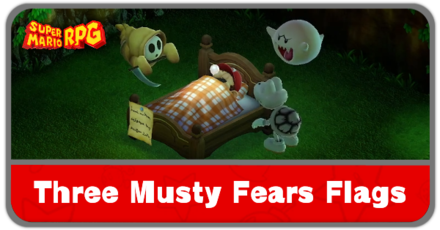 Super Mario RPG Remake - Three Musty Fears Flags