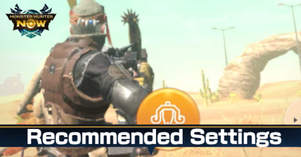 Monster Hunter Now - Recommended Settings