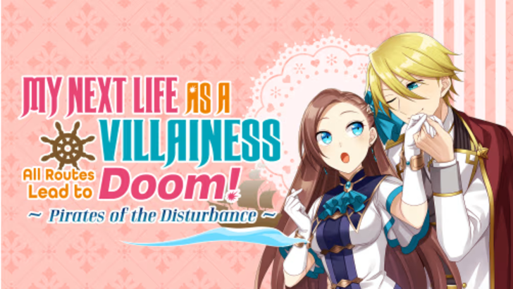 My Next Life as a Villainess All Routes Lead to Doom Pirates of the Disturbance Cover