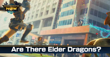 Monster Hunter Now - Are There Elder Dragons