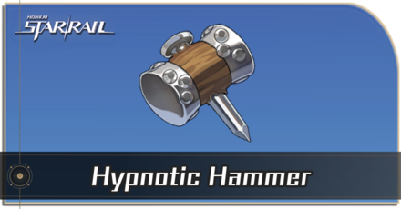 Honkai Star Rail - How to Get Hypnotic Hammer
