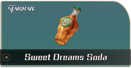Honkai Star Rail - How to Get Sweet Dreams Soda