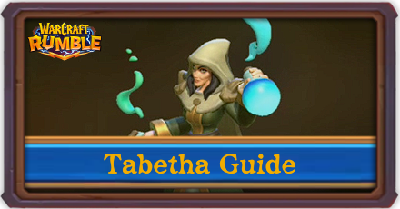 Warcraft Rumble - Tabetha Dustwallow Marsh Campaign Guide