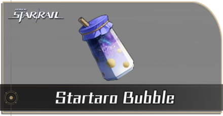 Honkai Star Rail - How to Get Startaro Bubble
