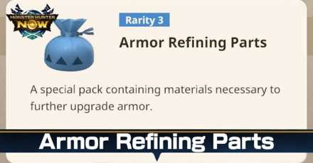 MH Now - Armor Refining Parts