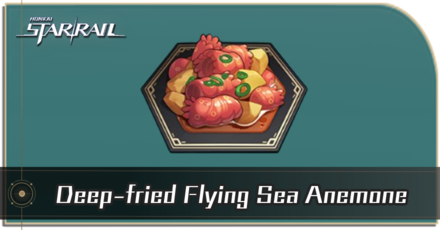 Honkai Star Rail - How to Get Deep-fried Flying Sea Anemone