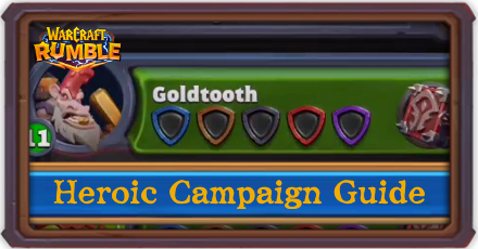 Warcraft Rumble - Heroic Campaign Guide How to Unlock and Beat Heroic Campaign