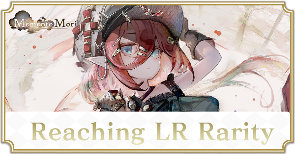 Reaching LR Rarity