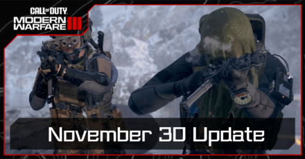 Modern Warfare 3 - Nov 30 Update Patch Notes