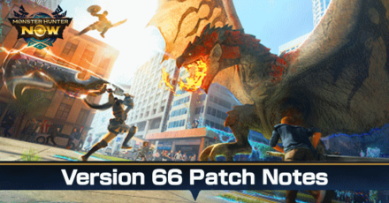 MH Now - Version 66 Patch Notes