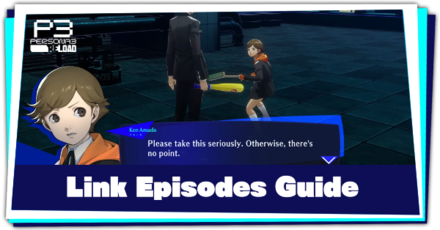 Persona 3 Reload - Link Episodes Guide