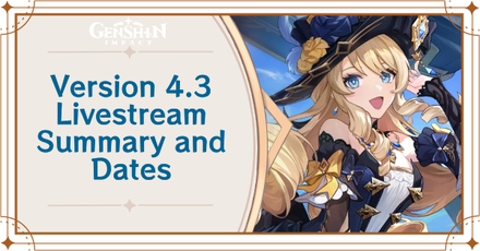 Genshin Impact - Version 4.3 Livestream Date and Countdown
