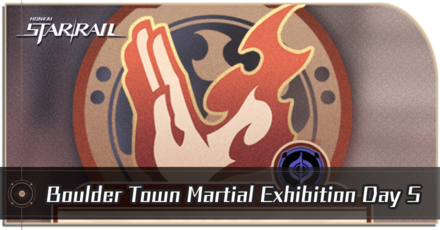 Honkai Star Rail - Martial Exhibition Day 5 Form of Gust Guide