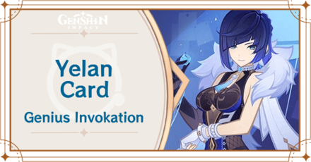 Genshin Impact - Yelan Card Guide