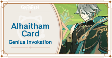 Genshin Impact - Alhaitham Card Guide