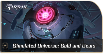 Honkai Star Rail - Simulated Universe Gold and Gears Guide
