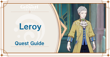 Genshin Impact - Leroy World Quest Guide