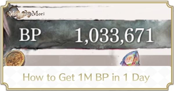 1M BP in 1 Day - MementoMori
