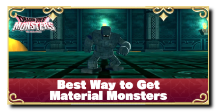 DQM3 - Best Way to Get Material Monsters