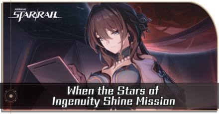 Honkai Star Rail - When the Stars of Ingenuity Shine