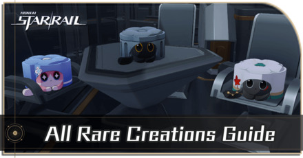 Honkai Star Rail - All Rare Creations in Critter Pick