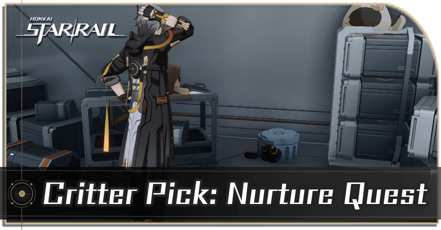 Honkai Star Rail - Nurture Event Quest Guide