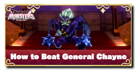 Dragon Quest Monster 3 - How to Beat General Chayne