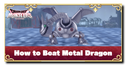 DQM - How to Beat Metal Dragon