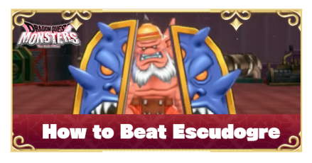 DQM The Dark Prince - How to Beat Escudogre.png