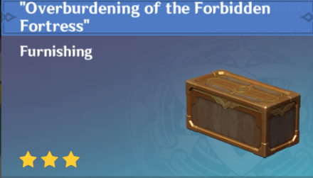 Genshin Impact - How to Get Overburdening of the Forbidden Fortress Furnishing