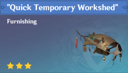 Genshin Impact - How to Get Quick Temporary Workshed Furnishing