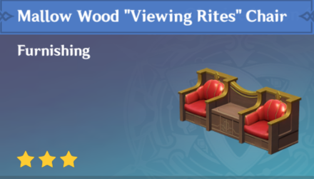 Genshin Impact - How to Get Mallow Wood Viewing Rites Chair Furnishing