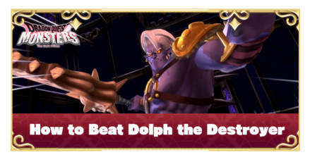 DQM The Dark Prince - How to Beat Dolph the Destroyer