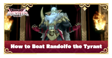 DQM The Dark Prince - How to Beat Randolfo the Tyrant