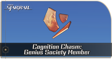 Honkai Star Rail - How to Get Cognition Chasm: Genius Society Member