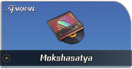 Honkai Star Rail - How to Get Mokshasatya