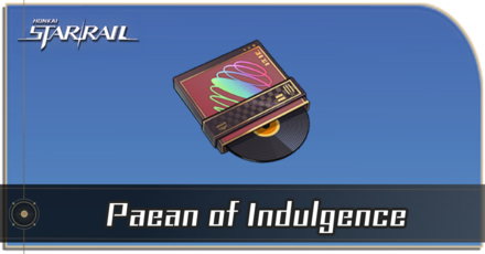 Honkai Star Rail - How to Get Paean of Indulgence
