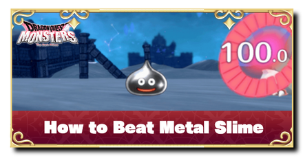 DQM3 - How to Beat Metal Slime