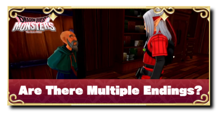 Are There Multiple Endings? List of Choices | Dragon Quest 