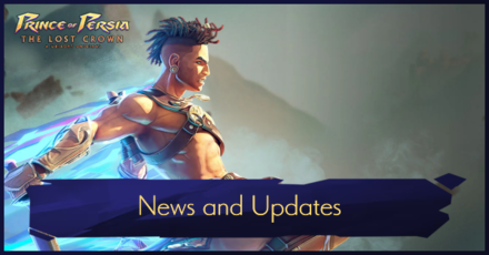 Prince of Persia The Lost Crown - News and Updates
