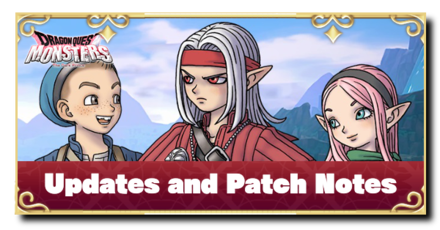 Dragon Quest Monsters The Dark Prince - Updates and Patch Notes Top Banner
