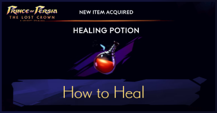 Prince of Persia The Lost Crown - How to Heal