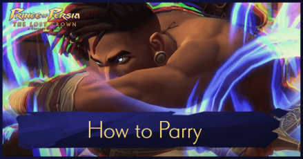 Prince of Persia: The Lost Crown - How to Parry