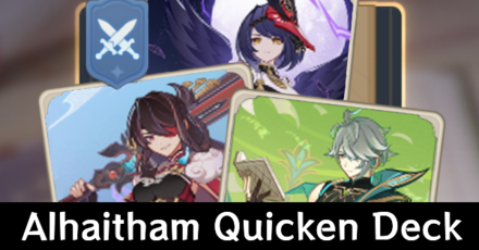 Genshin - Alhaitham Quicken Deck