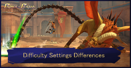 Difficulty Settings Differences Prince of Persia: The Lost Crown