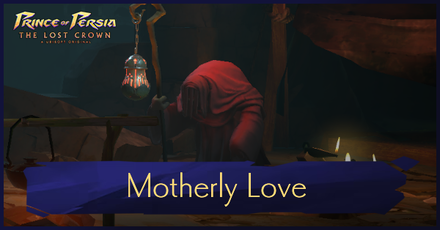 Prince of Persia The Lost Crown - Motherly Love Walkthrough