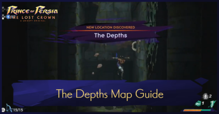 PoP The Lost Crown - The Depths Map Guide